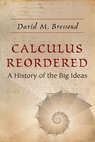 Cover image for Calculus Reordered: A History of the Big Ideas