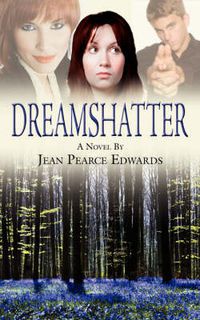 Cover image for Dream Shatter