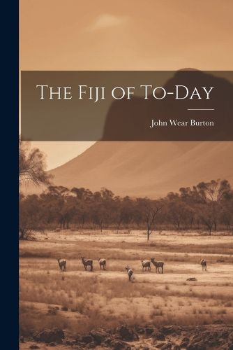 Cover image for The Fiji of To-day