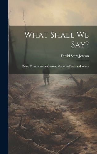 Cover image for What Shall We Say?