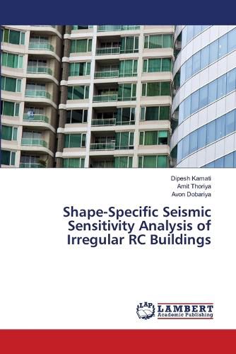 Cover image for Shape-Specific Seismic Sensitivity Analysis of Irregular RC Buildings