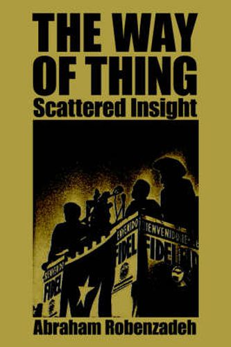 Cover image for The Way of Thing: Scattered Insight