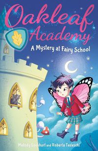 Cover image for Oakleaf Academy: A Mystery at Fairy School