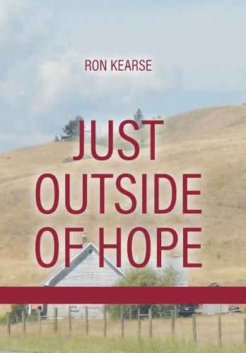 Just Outside of Hope: Sequel to Road Without End