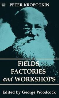 Cover image for Fields, Factories and Workshops