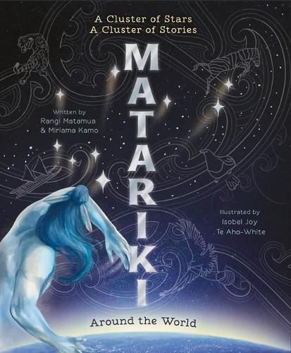 Matariki Around the World: a Cluster of Stars, a Cluster of Stories