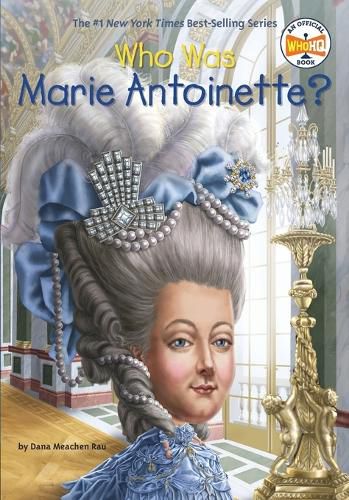 Who Was Marie Antoinette?