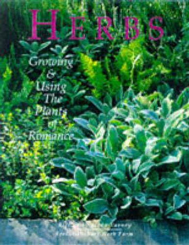 Cover image for Herbs: Growing and Using the Plants of Romance