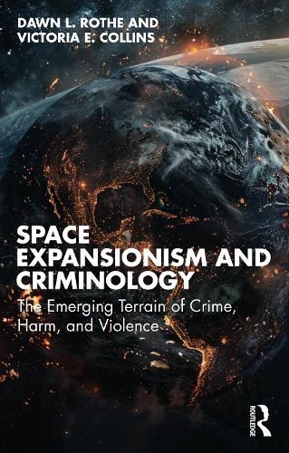 Space Expansionism and Criminology