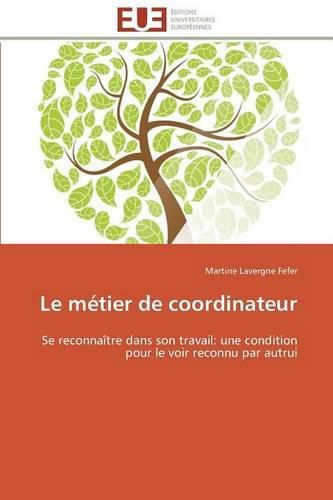 Cover image for Le M tier de Coordinateur