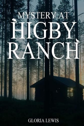 Cover image for Mystery at Higby Ranch