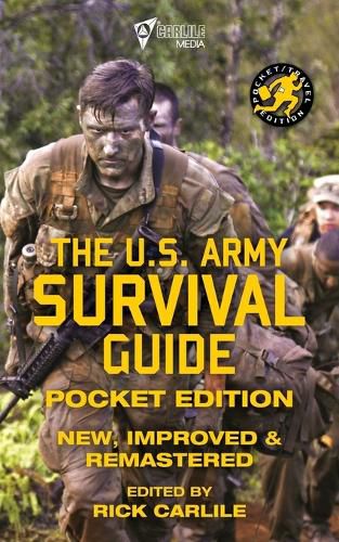 Cover image for The US Army Survival Guide - Pocket Edition: New, Improved and Remastered