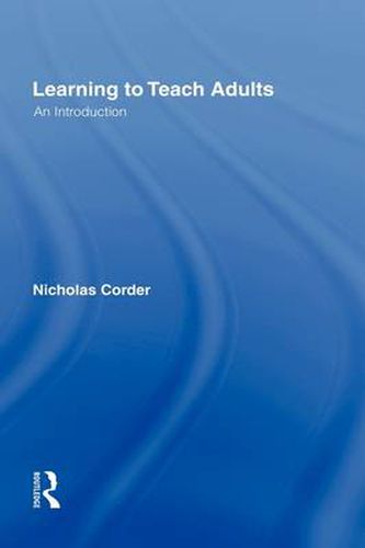 Cover image for Learning to Teach Adults: An Introduction