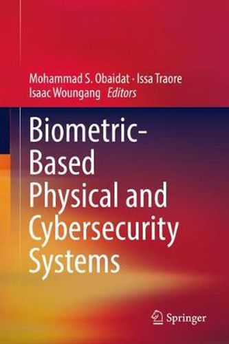 Cover image for Biometric-Based Physical and Cybersecurity Systems