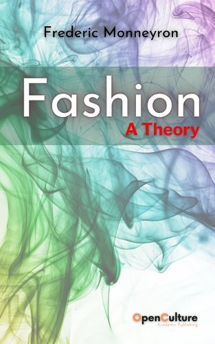 Cover image for Fashion. A Theory