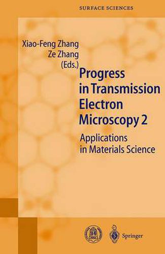 Cover image for Progress in Transmission Electron Microscopy 2: Applications in Materials Science