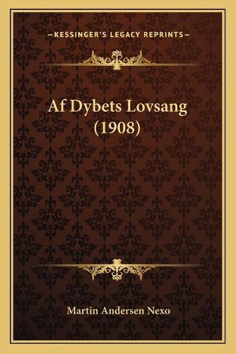 AF Dybets Lovsang (1908)