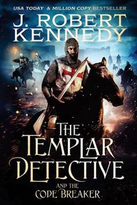 Cover image for The Templar Detective and the Code Breaker