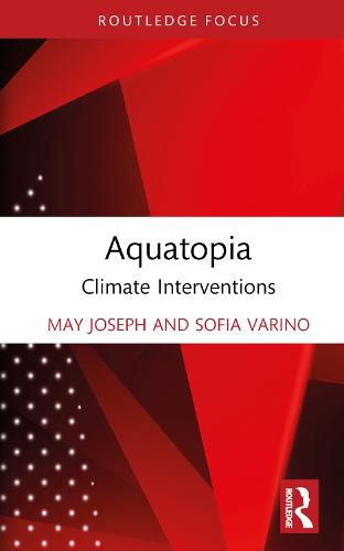 Aquatopia: Climate Interventions