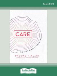 Cover image for Care: The radical art of taking time