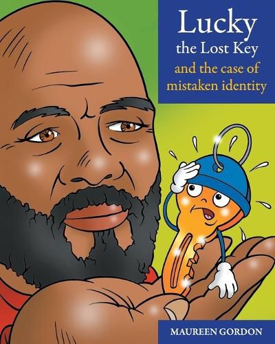 Cover image for Lucky the Lost Key and the case of Mistaken Identity