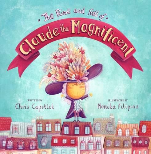 Cover image for The Rise and Fall of Claude the Magnificent