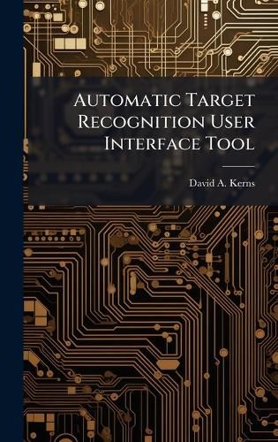 Cover image for Automatic Target Recognition User Interface Tool