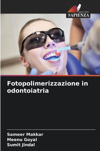 Cover image for Fotopolimerizzazione in odontoiatria