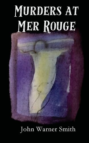 Cover image for Murders at Mer Rouge