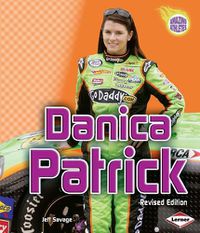 Cover image for Danica Patrick, 2nd Edition