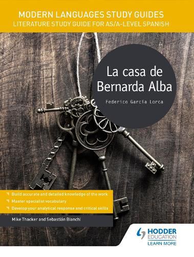 Cover image for Modern Languages Study Guides: La casa de Bernarda Alba: Literature Study Guide for AS/A-level Spanish