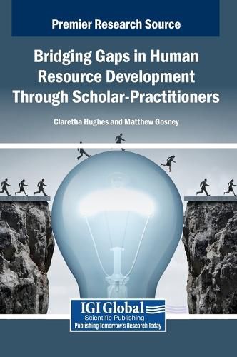 Cover image for Bridging Gaps in Human Resource Development Through Scholar-Practitioners
