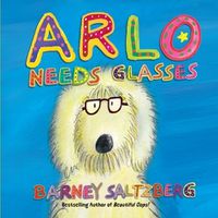 Cover image for Arlo Needs Glasses (Revised Edition)