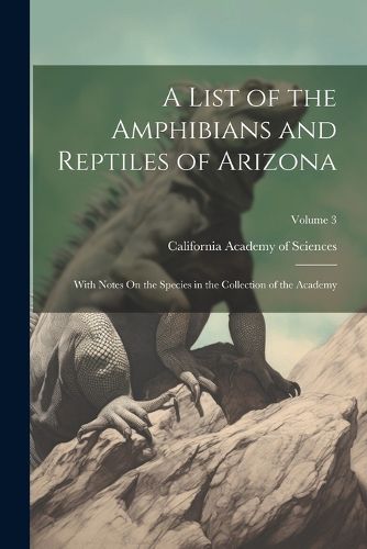 Cover image for A List of the Amphibians and Reptiles of Arizona