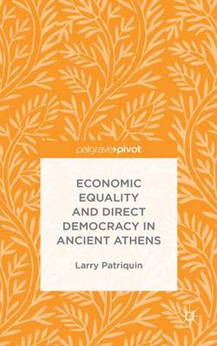 Cover image for Economic Equality and Direct Democracy in Ancient Athens