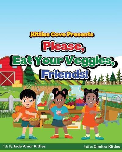 Cover image for Please, Eat Your Veggies, Friends!