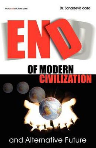 Cover image for End of Modern Civilization And Alternative Future