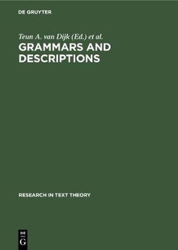 Cover image for Grammars and Descriptions: (Study in Text Theory and Text Analysis)