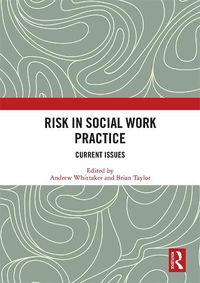 Cover image for Risk in Social Work Practice: Current Issues