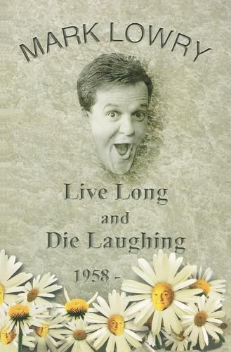 Cover image for Live Long and Die Laughing