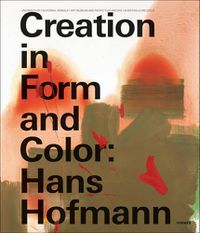 Cover image for Creation in Form and Color: Hans Hoffmann