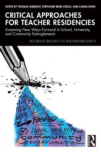 Cover image for Critical Approaches for Teacher Residencies
