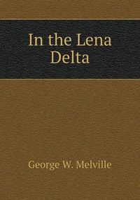 Cover image for In the Lena Delta