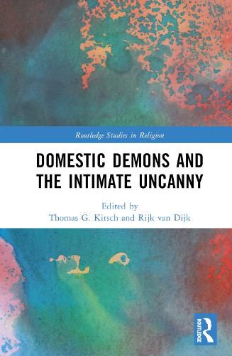 Cover image for Domestic Demons and the Intimate Uncanny