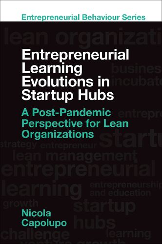 Cover image for Entrepreneurial Learning Evolutions in Startup Hubs