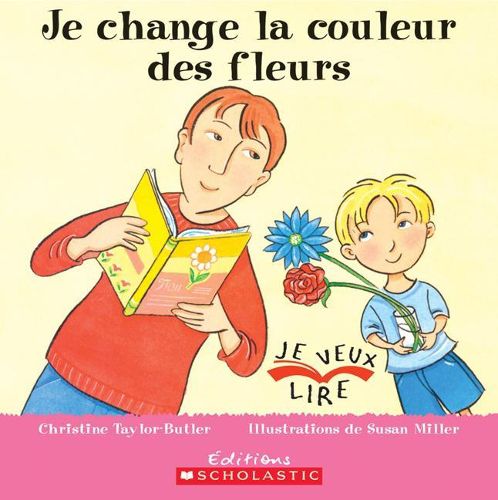 Cover image for Je Change La Couleur Des Fleurs