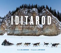 Cover image for Iditarod: The Great Race to Nome