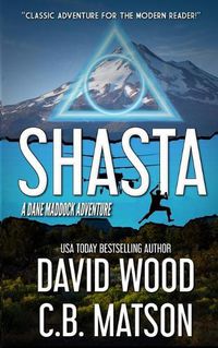 Cover image for Shasta: A Dane Maddock Adventure