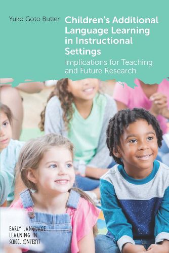 Cover image for Children's Additional Language Learning in Instructional Settings