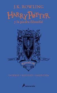Cover image for Harry Potter y la piedra filosofal. Edicion Ravenclaw / Harry Potter and the Sorcerer's Stone: Ravenclaw Edition